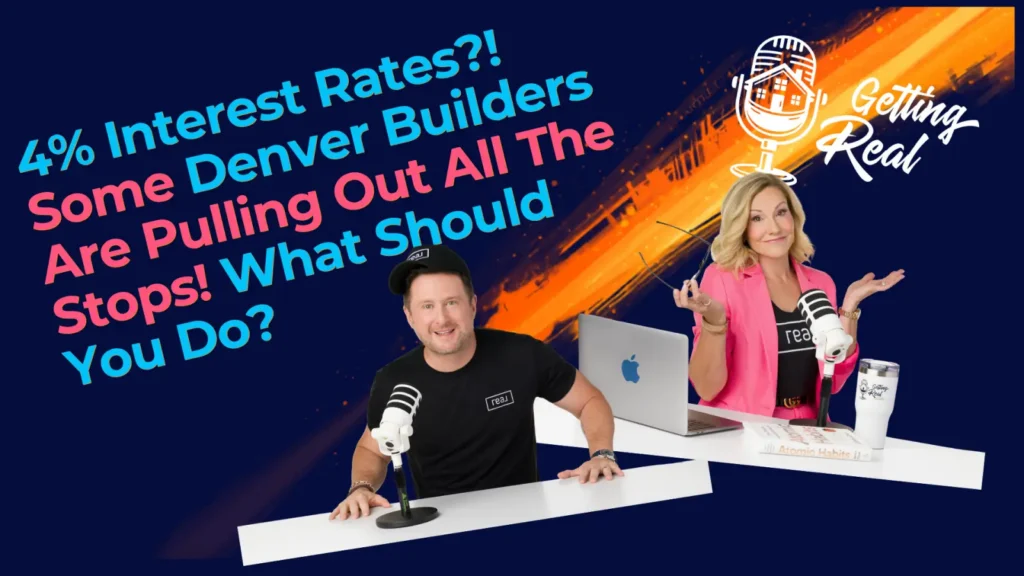 4% Interest Rates?! Some Denver Builders Are Pulling Out All The Stops. What Should You Do If You’re Considering Buying a New Home.
