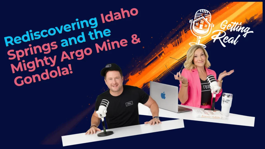 Rediscovering Idaho Springs: History, Vision and the Mighty Argo Mine & Gondola with Mary Jane Loevlie
